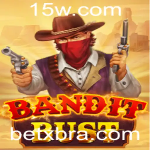 Descubra 'BanditBust': A Nova Sensação dos Jogos com BetX